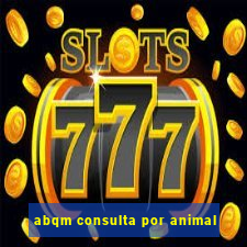 abqm consulta por animal